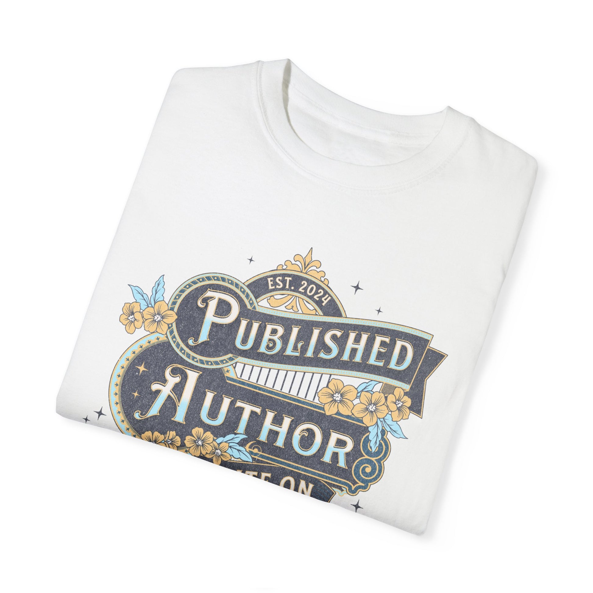 Writer Day T-Shirt Gift For New Published Author Gift For Novel Writer Novelist Gift For Blogger Journalist Gift Birthday Christmas Gift T-Shirt Printify   