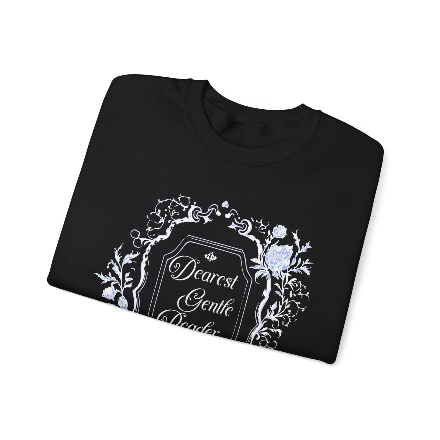 Dearest Gentle Reader Sweatshirt Regency England Ton Society Papers Gift For Historical Romance Fan Drama Romance Reader Gift Bookclub Gift Sweatshirt Printify   