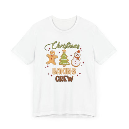 Christmas Baking Crew Shirt, Christmas Baking Team Matching TShirt, Christmas Baking Shirt, Women's Christmas Shirts, Christmas Cookie Crew T-Shirt Printify   