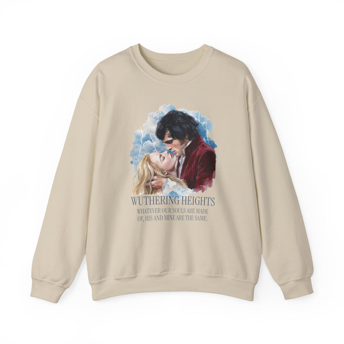 Wuthering Heights Romance Crewneck Sweatshirt | Literary Quote Pullover