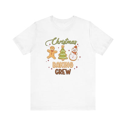 Christmas Baking Crew Shirt, Christmas Baking Team Matching TShirt, Christmas Baking Shirt, Women's Christmas Shirts, Christmas Cookie Crew T-Shirt Printify White XS 