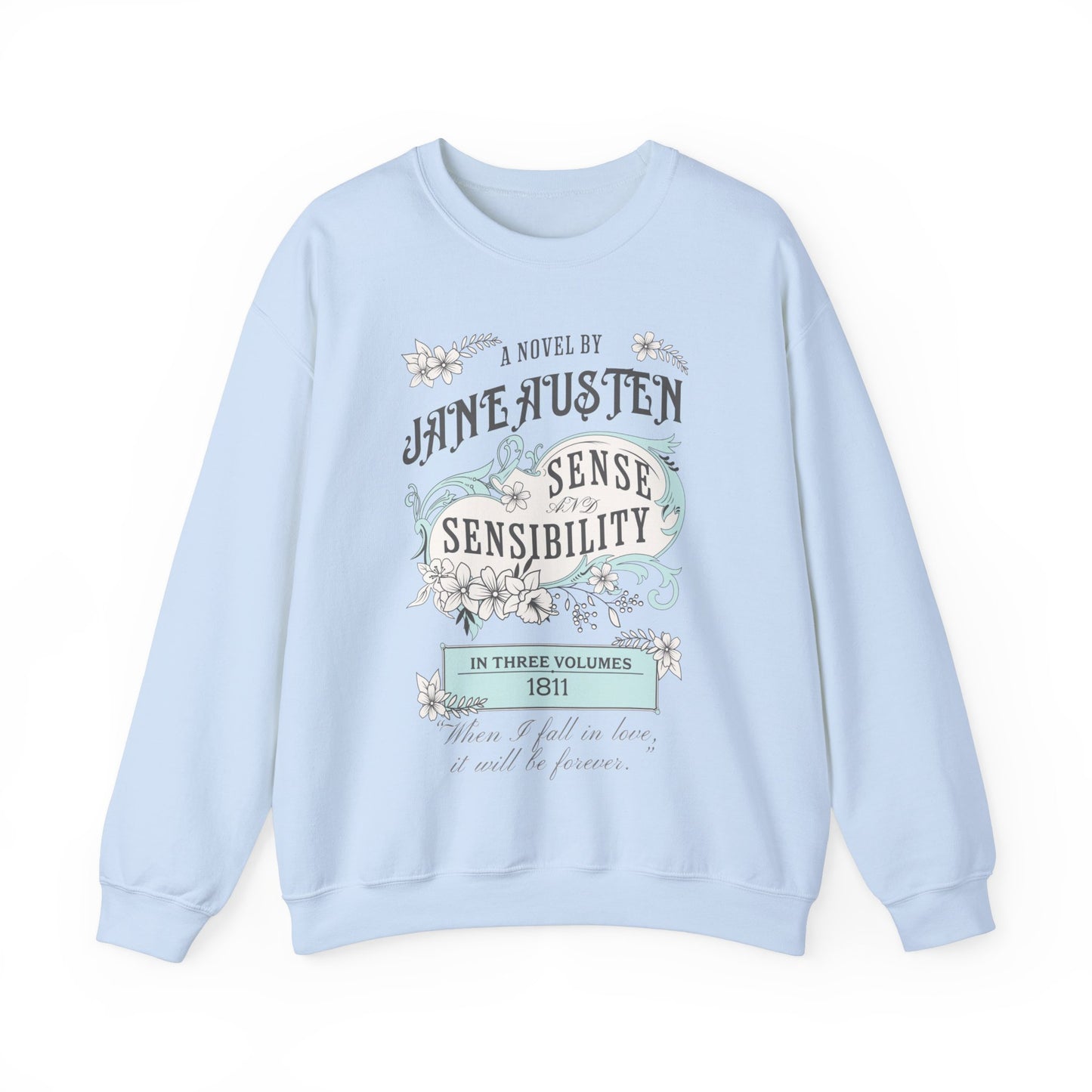 Jane Austen Sweatshirt, Sense & Sensibility Historical Romance Sweater, Bookish Literary Jane Austen Fan Art Gift, Gift for Her, Readers, Sweatshirt Printify S Light Blue 