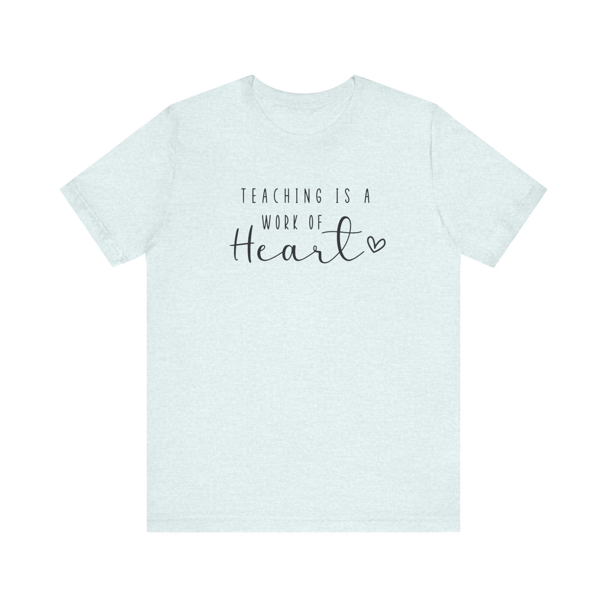 Cute Teacher TShirt Gift, Education Tee, Elementary School Teacher Appreciation, Funny Back To School Shirt, Teacher T-Shirt, Teacher Love T-Shirt Printify Heather Ice Blue XS 