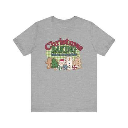 Christmas Baking Team Shirt, Christmas Baking Crew Matching TShirt, Christmas Baking Shirt, Women's Christmas Shirts, Christmas Cookie Crew T-Shirt Printify Athletic Heather XS 