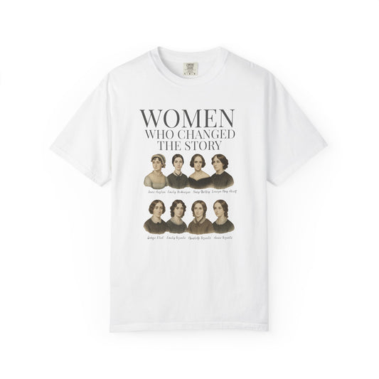 Women Who Changed the Story T-shirt | Historic Female Leaders Illustration