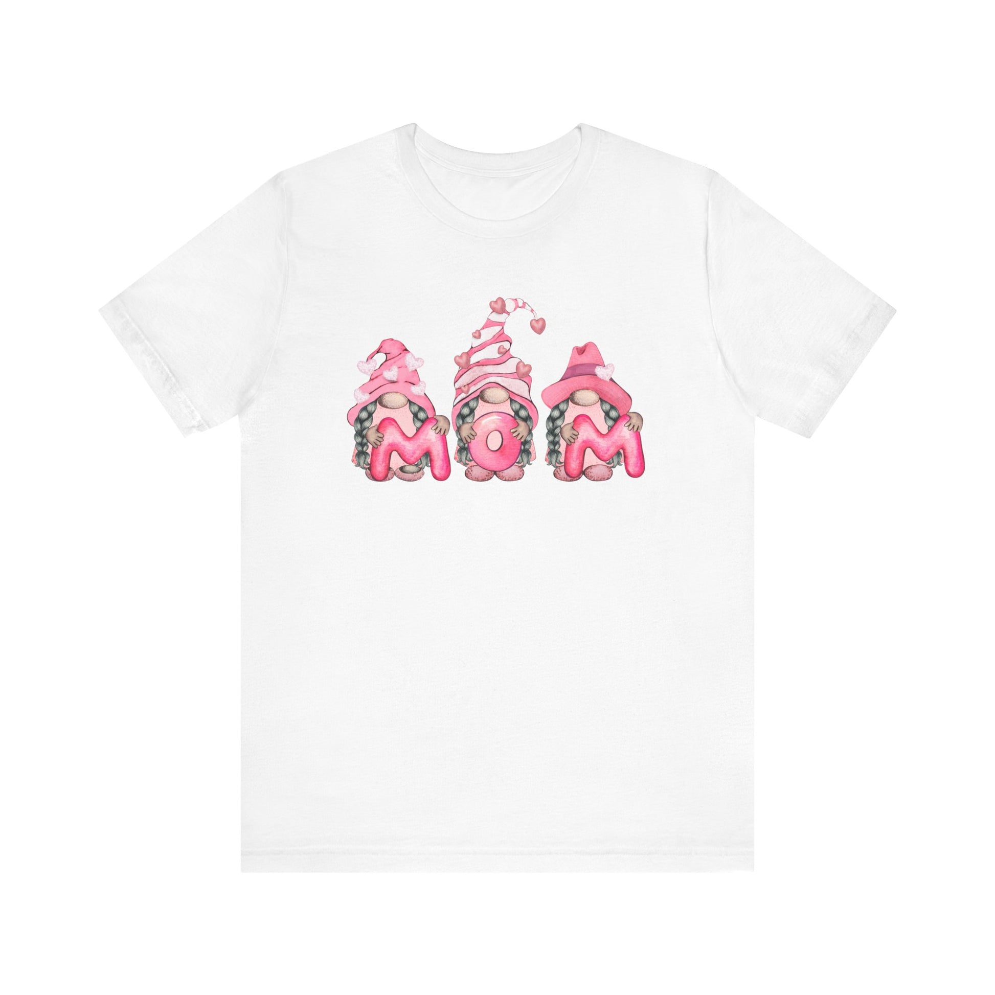 Mothers Day Gift, Pretty Gnomes Graphic Design, Best Gift for Mom, Cool Mom Shirt, Mom Life, Best Grandma Ever, Best Step Mom Gift, T-Shirt Printify White XS 