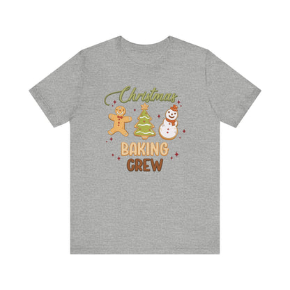 Christmas Baking Crew Shirt, Christmas Baking Team Matching TShirt, Christmas Baking Shirt, Women's Christmas Shirts, Christmas Cookie Crew T-Shirt Printify Athletic Heather XS 