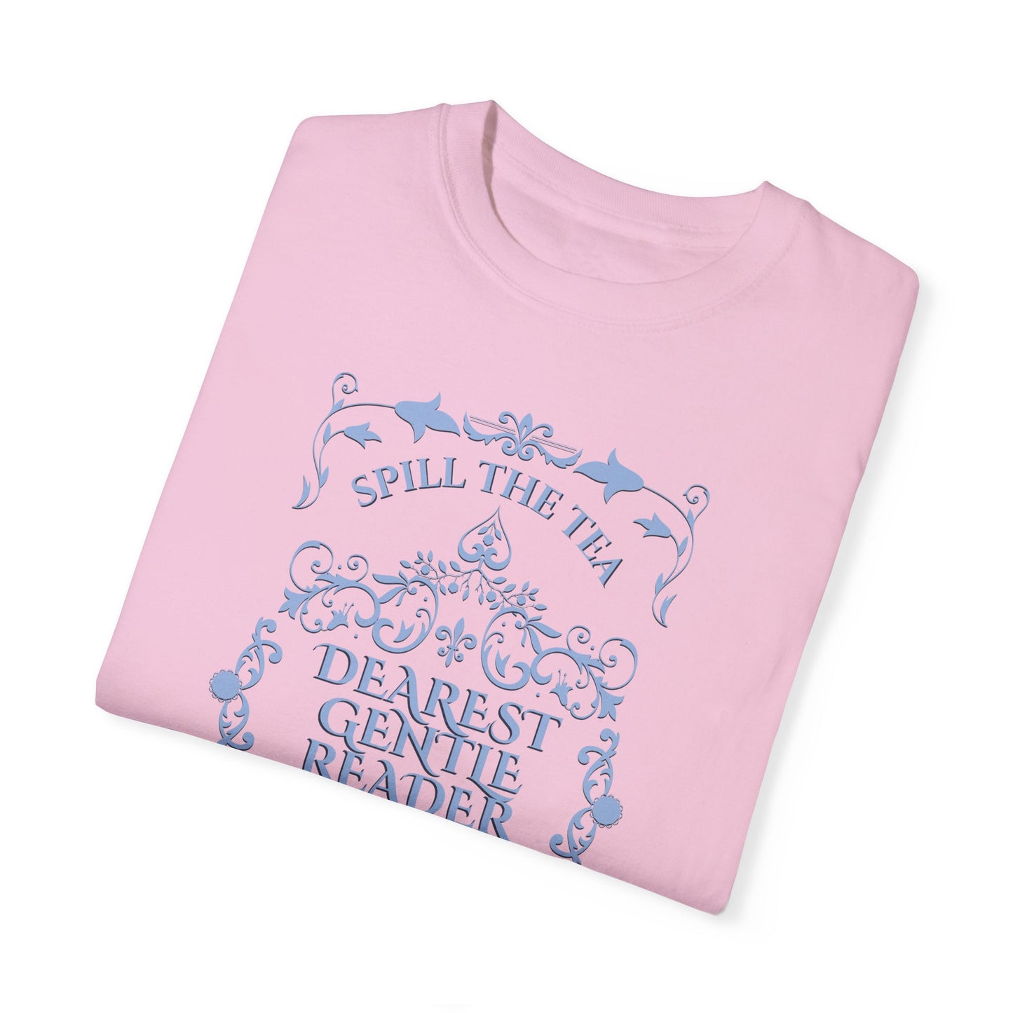 Dearest Gentle Reader TShirt Spill The Tea Society Papers Gift For Her Watching Party Book Club Gift Historical Romance Reader Gift Bookish T-Shirt Printify   