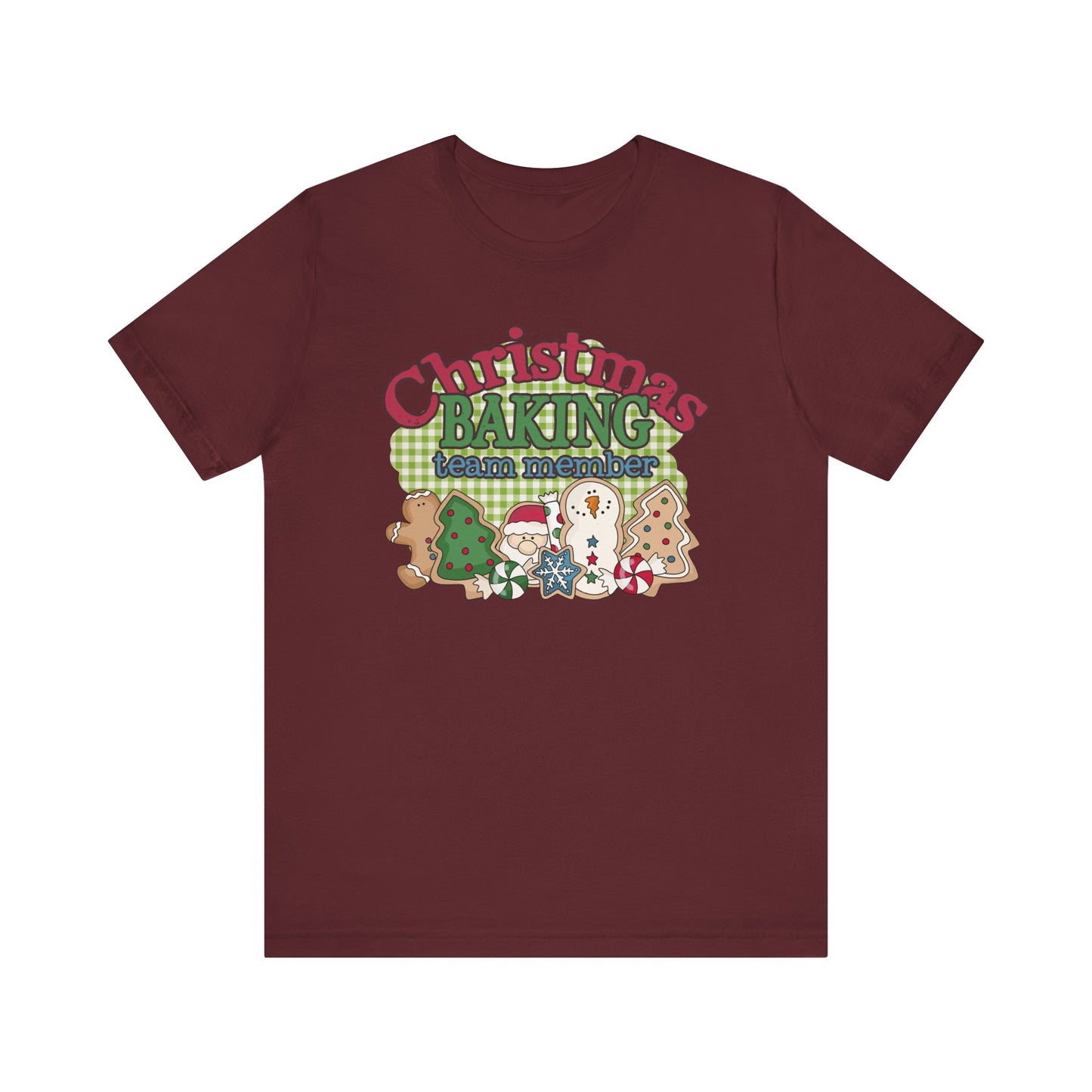 Christmas Baking Team Shirt, Christmas Baking Crew Matching TShirt, Christmas Baking Shirt, Women's Christmas Shirts, Christmas Cookie Crew T-Shirt Printify Maroon XS 