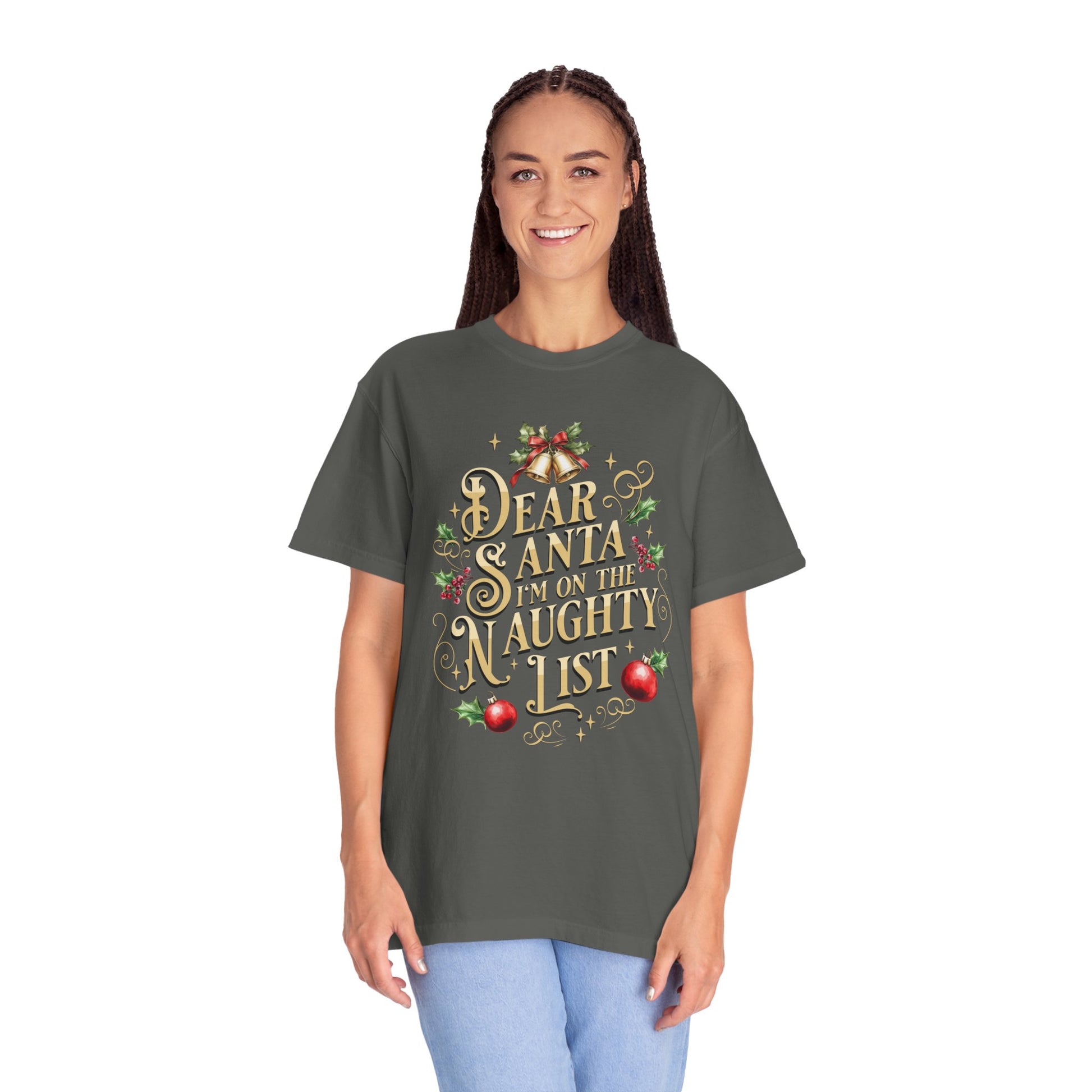I'm On The Naughty List Christmas T-Shirt, Funny Holiday Gift, Dear Santa I'm the Reason Why Tee, Unisex Casual Wear, Festive Apparel T-Shirt Printify