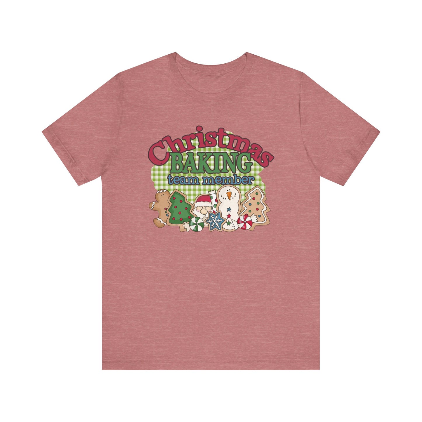 Christmas Baking Team Shirt, Christmas Baking Crew Matching TShirt, Christmas Baking Shirt, Women's Christmas Shirts, Christmas Cookie Crew T-Shirt Printify Heather Mauve XS 