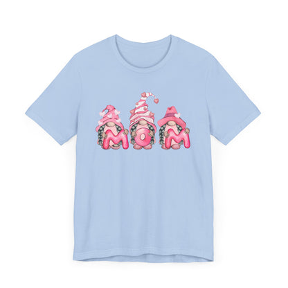 Mothers Day Gift, Pretty Gnomes Graphic Design, Best Gift for Mom, Cool Mom Shirt, Mom Life, Best Grandma Ever, Best Step Mom Gift, T-Shirt Printify   