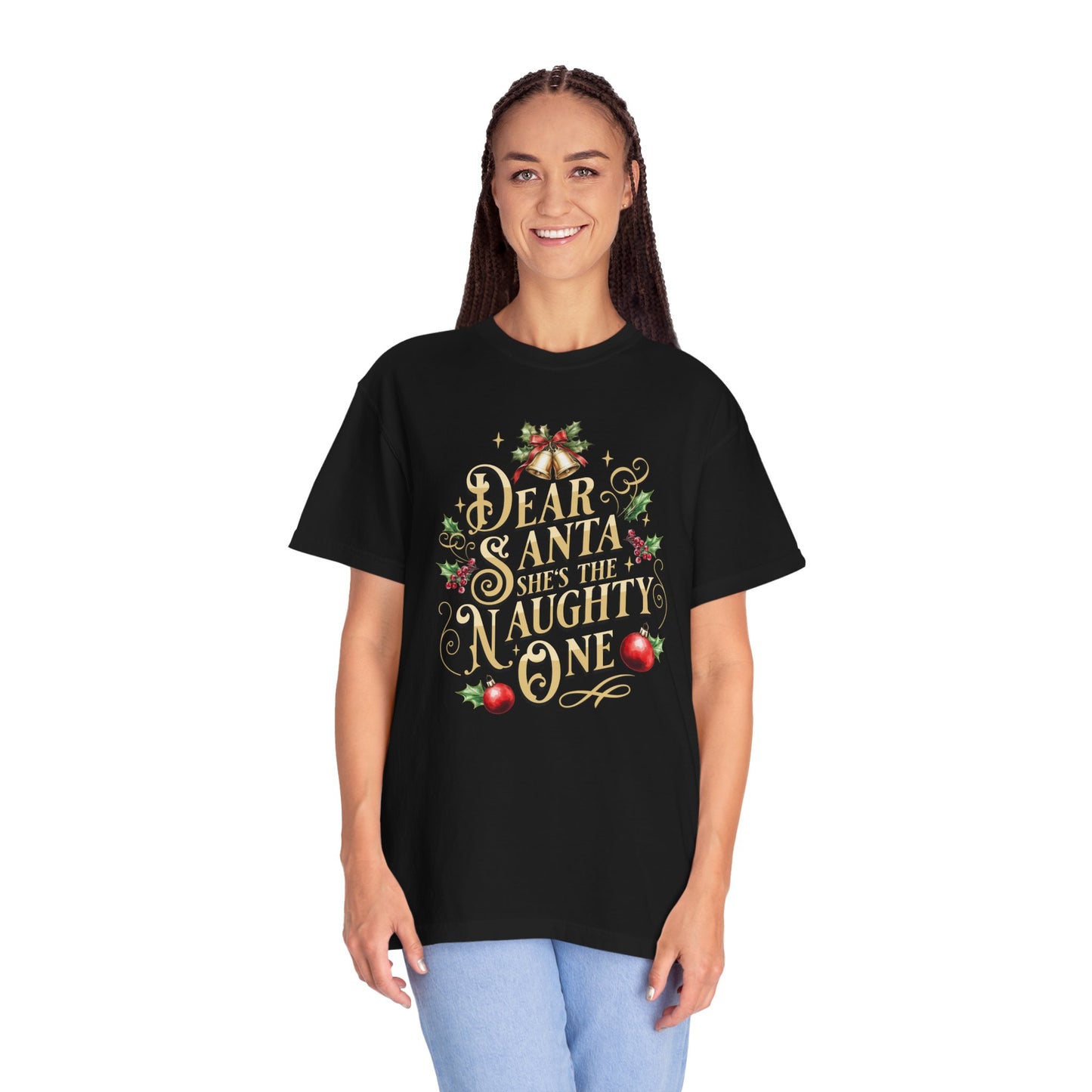 She's The Naughty One Christmas T-Shirt, Funny Holiday Gift, Dear Santa I'm the Reason Why Tee, Unisex Casual Wear, Festive Apparel