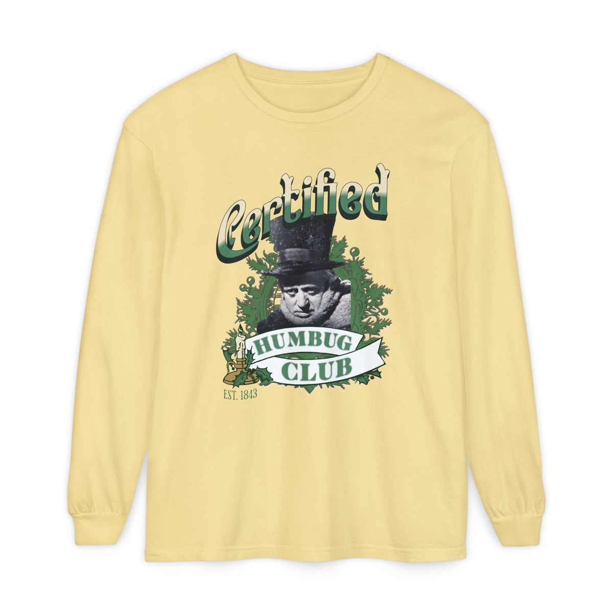 A Christmas Carol Long Sleeve T-Shirt | Vintage Humor Tee Certified Humbug Club Unisex Gift Gag Holiday Apparel Casual Outfit Long-sleeve Printify Butter S
