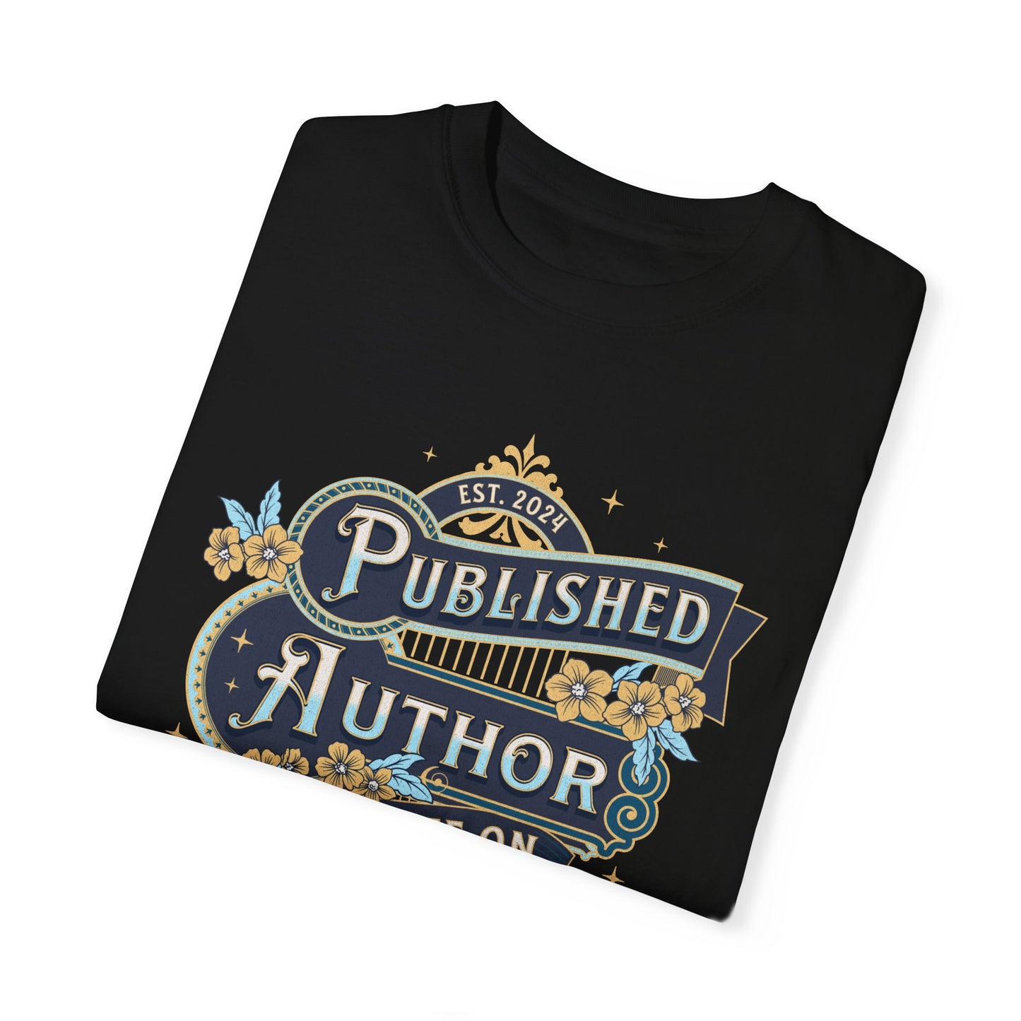 Writer Day T-Shirt Gift For New Published Author Gift For Novel Writer Novelist Gift For Blogger Journalist Gift Birthday Christmas Gift T-Shirt Printify   