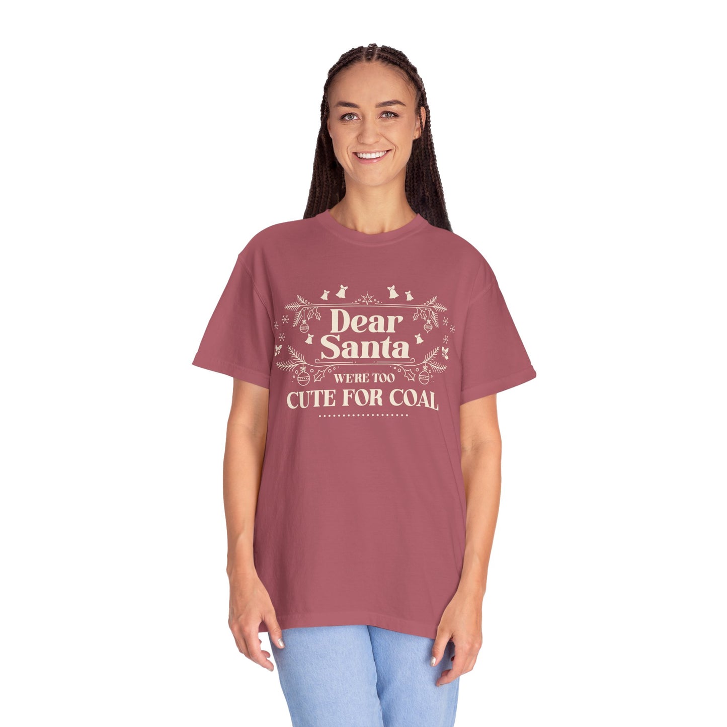 Dear Santa Shirt, We're Too Cute For Coal Christmas T-Shirt, Funny Holiday Gift, Festive Family Apparel, Group Shirts, Xmas Keepsake Gift