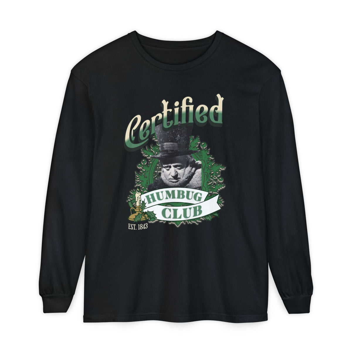 A Christmas Carol Long Sleeve T-Shirt | Vintage Humor Tee Certified Humbug Club Unisex Gift Gag Holiday Apparel Casual Outfit Long-sleeve Printify Black S