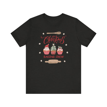 Christmas Baking Team Shirt, Christmas Baking Crew Matching TShirt, Christmas Baking Shirt, Family Christmas Shirts, Christmas Cookie Crew T-Shirt Printify Black Heather XS 