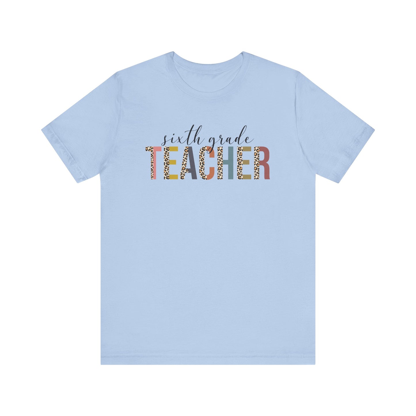 Cute Teacher TShirt Gift, Education Tee, Elementary School Teacher Appreciation, Funny Back To School Shirt, Teacher T-Shirt, Teacher Tee, T-Shirt Printify Baby Blue XS 