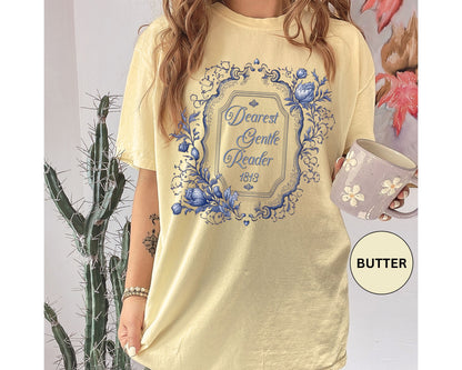 Dearest Gentle Reader Shirt Regency England Ton Society Papers Gift For Bridgerton Fan Historical Drama Romance Reader Gift Bookclub Gift T-Shirt Printify   